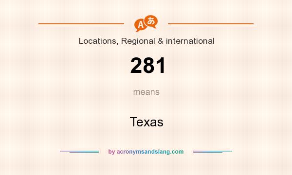 What does 281 mean? It stands for Texas