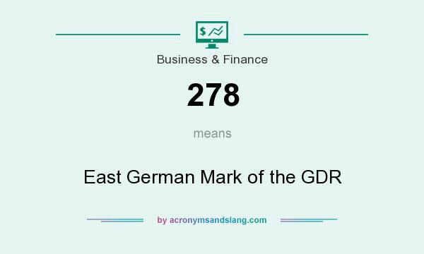 What does 278 mean? It stands for East German Mark of the GDR