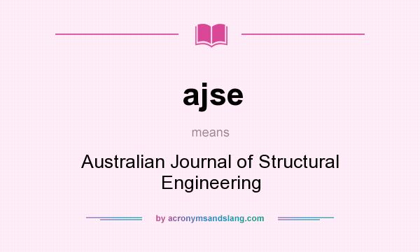 What does ajse mean? It stands for Australian Journal of Structural Engineering