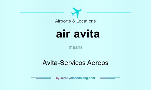 What does air avita mean? It stands for Avita-Servicos Aereos