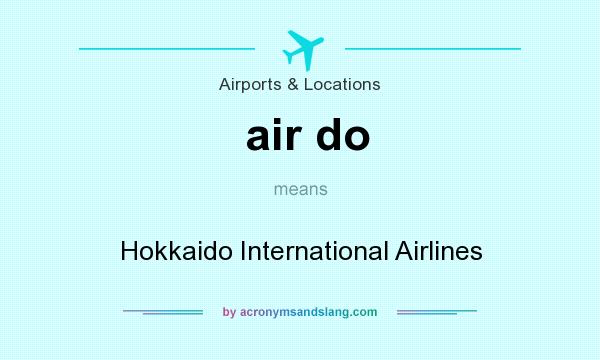 What does air do mean? It stands for Hokkaido International Airlines