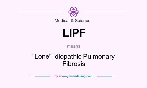 What does LIPF mean? It stands for 