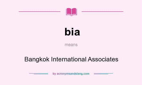 What does bia mean? It stands for Bangkok International Associates
