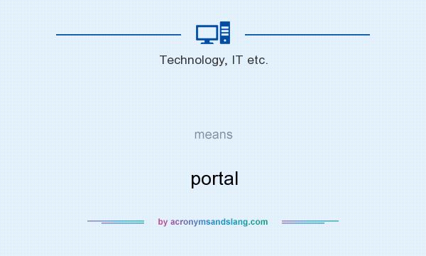 What does   mean? It stands for portal