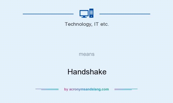 What does   mean? It stands for Handshake