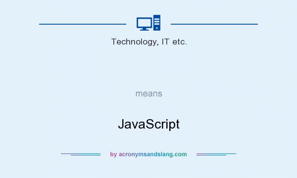 What does   mean? It stands for JavaScript