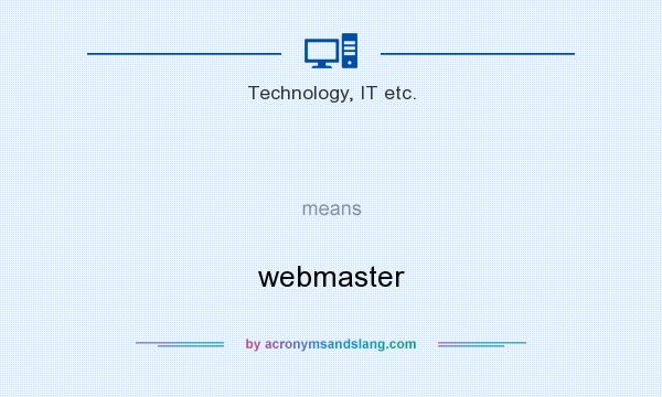 What does   mean? It stands for webmaster