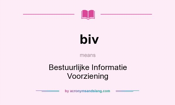 What does biv mean? It stands for Bestuurlijke Informatie Voorziening