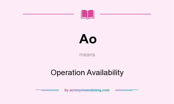 What does Ao mean? It stands for Operation Availability
