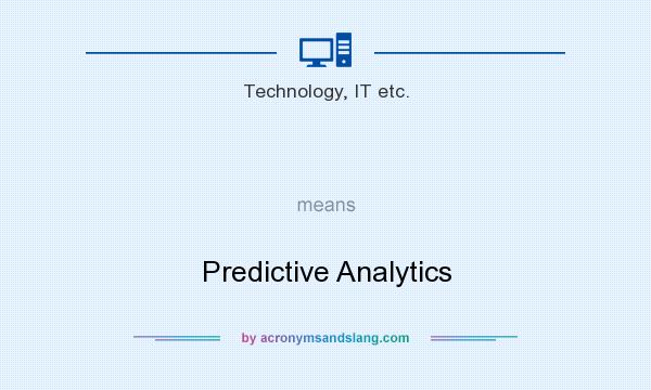 What does   mean? It stands for Predictive Analytics