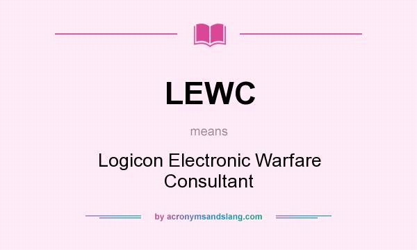 What does LEWC mean? It stands for Logicon Electronic Warfare Consultant