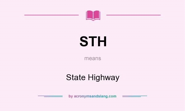 What does STH mean? It stands for State Highway