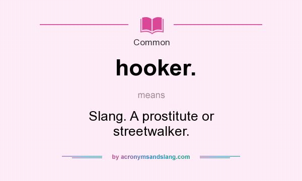Hooker definition