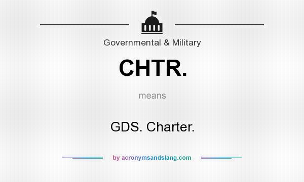 What does CHTR. mean? It stands for GDS. Charter.