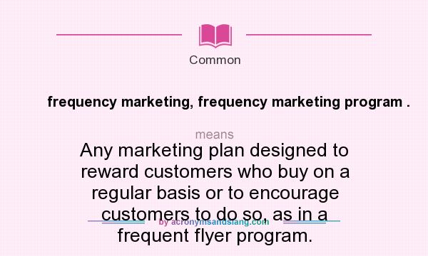 frequency marketing program definition