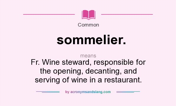 Meaning sommelier How to