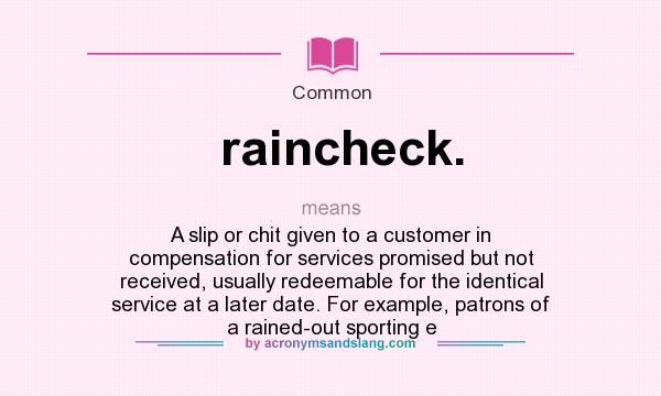 Rain check meaning