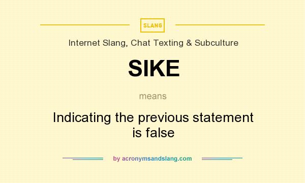Meaning sike slang What Does. 