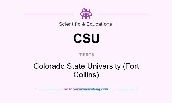 What does CSU mean? It stands for Colorado State University (Fort Collins)