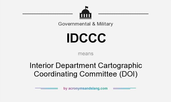 What does IDCCC mean? It stands for Interior Department Cartographic Coordinating Committee (DOI)
