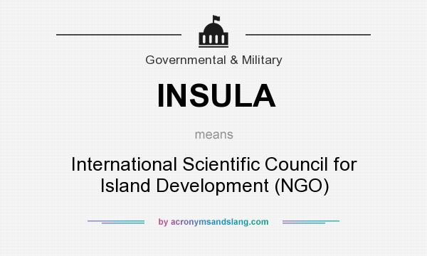 What does INSULA mean? It stands for International Scientific Council for Island Development (NGO)