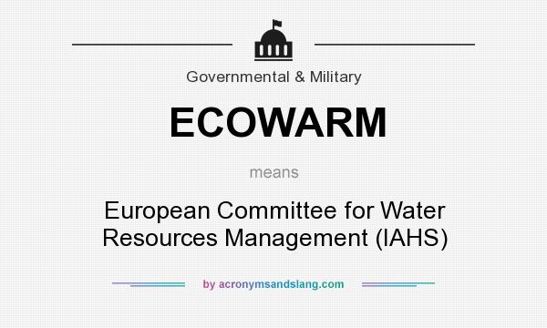 What does ECOWARM mean? It stands for European Committee for Water Resources Management (IAHS)