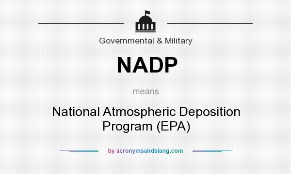 What does NADP mean? It stands for National Atmospheric Deposition Program (EPA)