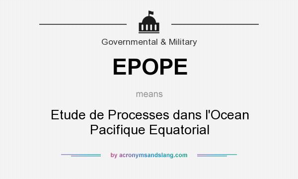 What does EPOPE mean? It stands for Etude de Processes dans l`Ocean Pacifique Equatorial