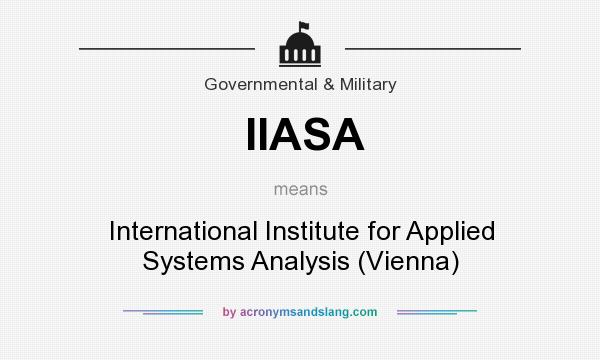 What does IIASA mean? It stands for International Institute for Applied Systems Analysis (Vienna)