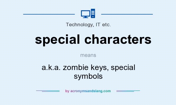 What Does Special Characters Mean Definition Of Special Characters 