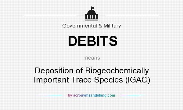What does DEBITS mean? It stands for Deposition of Biogeochemically Important Trace Species (IGAC)