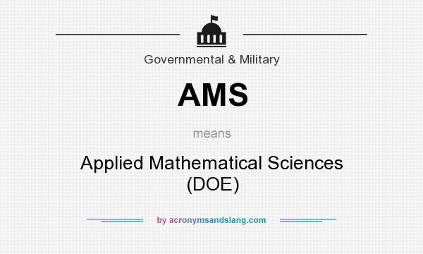 What does AMS mean? It stands for Applied Mathematical Sciences (DOE)