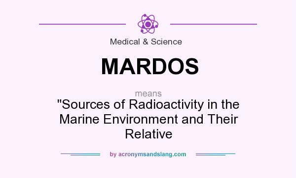 What does MARDOS mean? It stands for 