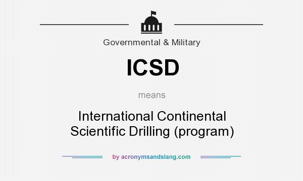 What does ICSD mean? It stands for International Continental Scientific Drilling (program)