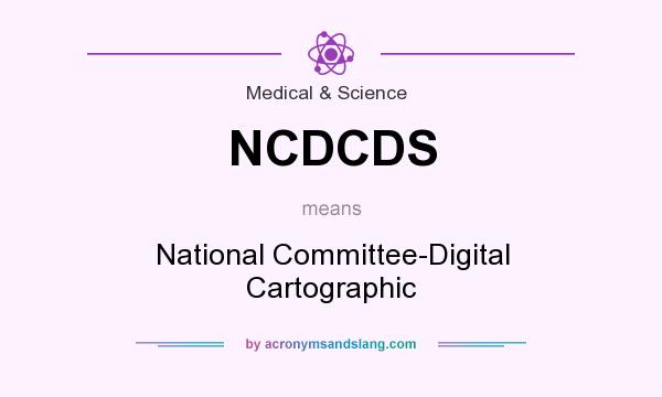 What does NCDCDS mean? It stands for National Committee-Digital Cartographic