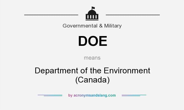 What does DOE mean? It stands for Department of the Environment (Canada)