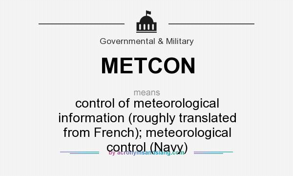 METCON - control of meteorological information (roughly translated from French); meteorological 