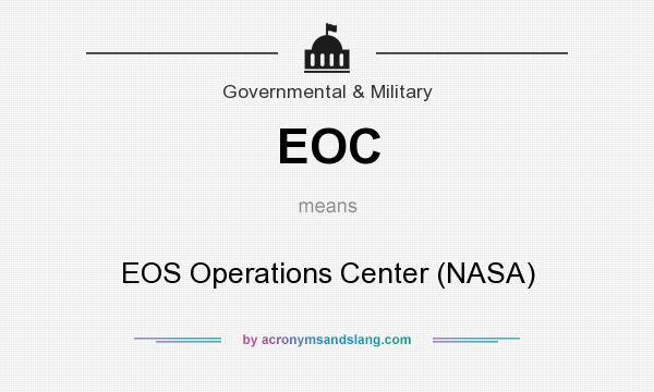 What does EOC mean? It stands for EOS Operations Center (NASA)