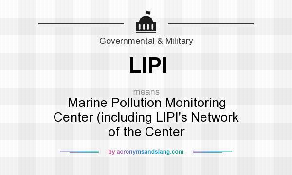 What does LIPI mean? It stands for Marine Pollution Monitoring Center (including LIPI`s Network of the Center