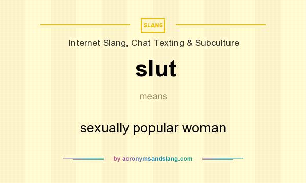 Meaning slut What does