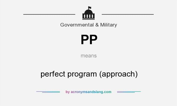 What does PP mean? It stands for perfect program (approach)