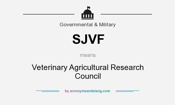 What does SJVF mean? It stands for Veterinary Agricultural Research Council