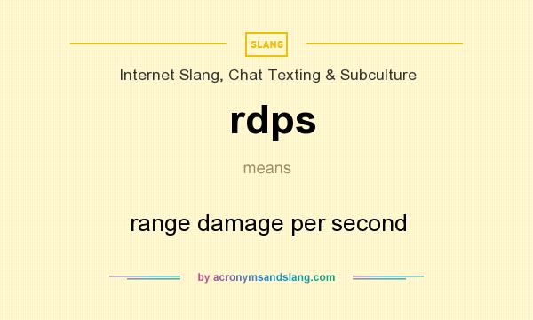 What does rdps mean? It stands for range damage per second
