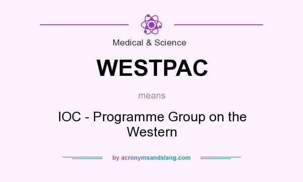 What does WESTPAC mean? It stands for IOC - Programme Group on the Western