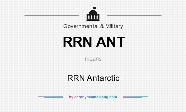 What does RRN ANT mean? It stands for RRN Antarctic