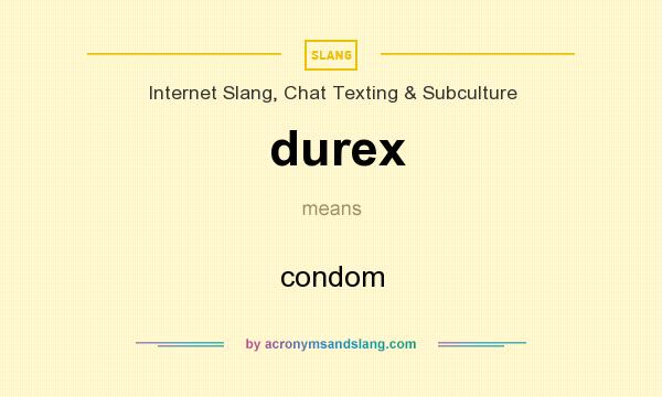 What does durex mean? It stands for condom