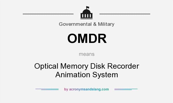 What does OMDR mean? It stands for Optical Memory Disk Recorder Animation System