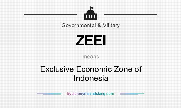What does ZEEI mean? It stands for Exclusive Economic Zone of Indonesia