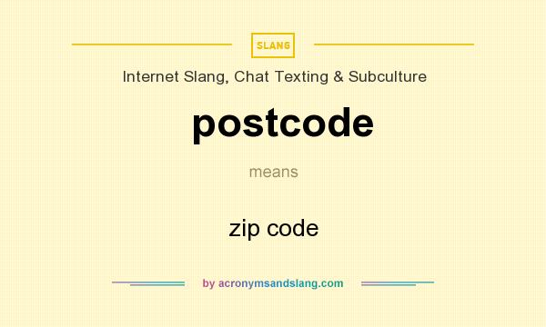 What does postcode mean? It stands for zip code