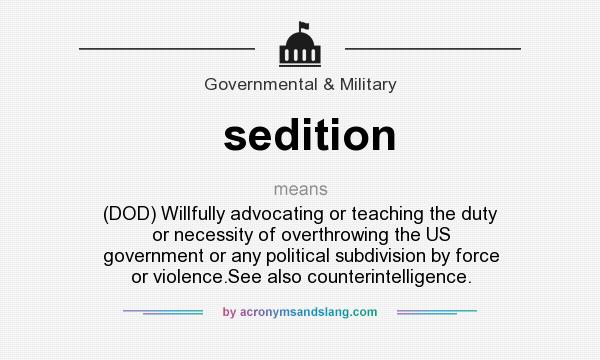 What Does Sedition Mean Definition Of Sedition Sedition